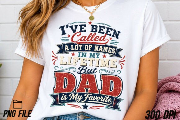 Dad Papa is My Favorite: More Than Just a Father's Day PNG
