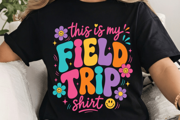 This is My Field Trip Shirt PNG: A Playful Design for Creative Projects